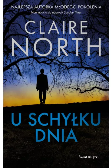 U schy�ku dnia - Claire North