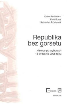 Republika bez gorsetu - Bachmann Klaus, Buras Piotr, P��ciennik Sebastian - Bachmann Klaus, Piotr Buras, Sebastian P��ciennik