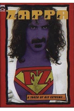 A Token of his Extreme - Frank Zappa - Frank Zappa