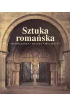 Sztuka roma�ska Architektura - Rze�ba - Malarstwo - Toman Rolf (red.) - Rolf Toman