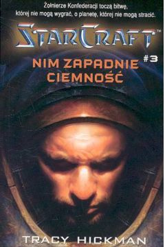 Starcraft 3 Nim zapadnie ciemno�� - Hickman Tracy - Tracy Hickman