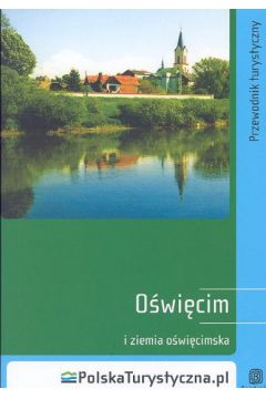 O�wi�cim i ziemia o�wi�cimska