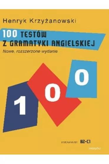 100 test�w z gramatyki angielskiej - Henryk Krzy�anowski