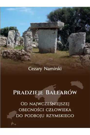 Pradzieje Balear�w - Cezary Namirski