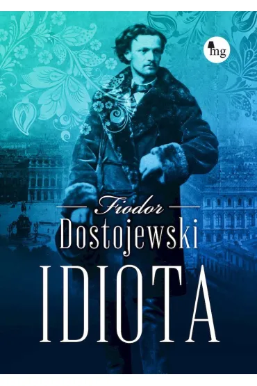 Idiota - Fiodor Dostojewski