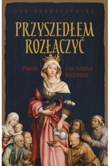 Przyszed�em roz��czy� - Jan Dobraczy�ski