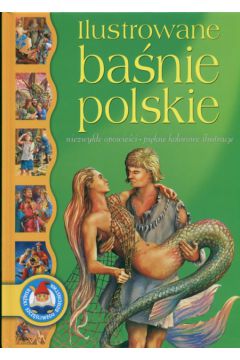 Ilustrowane ba�nie polskie -
