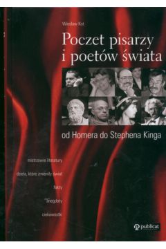 Poczet pisarzy i poet�w �wiata - Kot Wies�aw - Wies�aw Kot