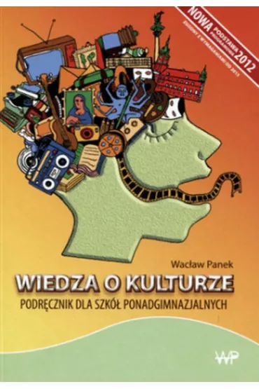 Wiedza o kulturze. Podr�cznik - Wac�aw Panek