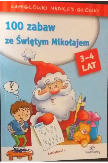 100 zabaw ze �wi�tym Miko�ajem. �amig��wki m�drej g��wki - Tamara Micha�owska