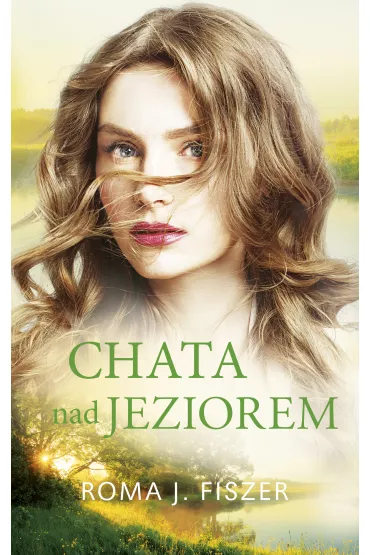 Chata nad jeziorem - Roma J. Fiszer