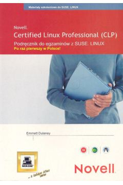 Novell Certified Linux Professional (CLP) - Dulaney Emmett - Emmett Dulaney