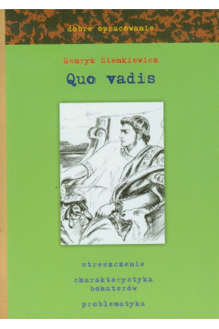 Quo vadis - dobre opracowanie