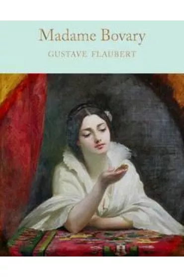 Madame Bovary. Collector's Library - Gustave Flaubert