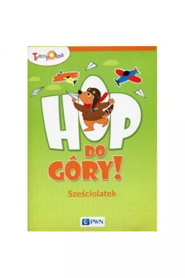 Hop do g�ry! Sze�ciolatek. Wyd.zm