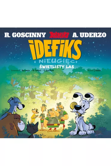 �wietlisty las. Idefiks i Nieugi�ci. Tom 6 - Olivier Jean Marie, Matthieu Choquet, C�dric Bacconnier