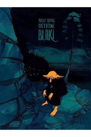Ostatni Blaki - Mateusz Skutnik
