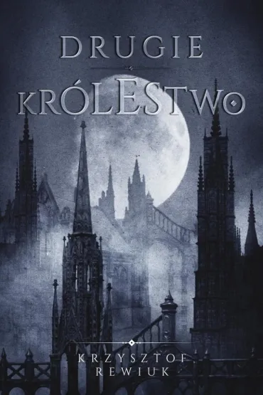 Drugie kr�lestwo - Krzysztof Rewiuk