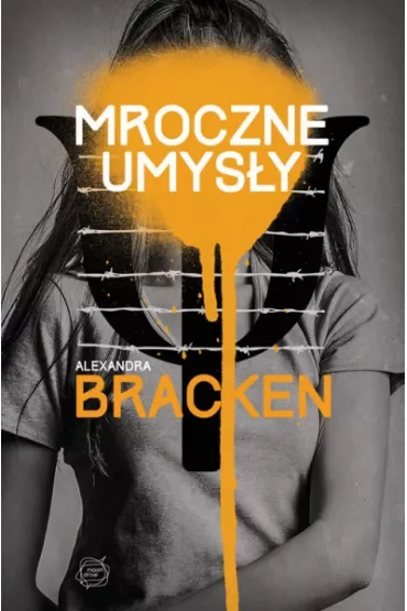 Mroczne umys�y. Tom 1 - Alexandra Bracken