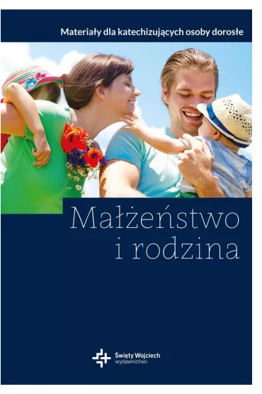 Ma��e�stwo i rodzina - Hanna Zieli�ska, Katarzyna Maciejewska, Pawe� Maciejewski