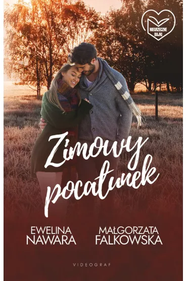 Zimowy poca�unek. Niegrzeczne bajki. Tom 3 - Ma�gorzata Falkowska, Ewelina Nawara