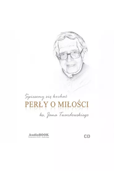 Audiobook pieszmy si kocha. mp3 - Jan Twardowski