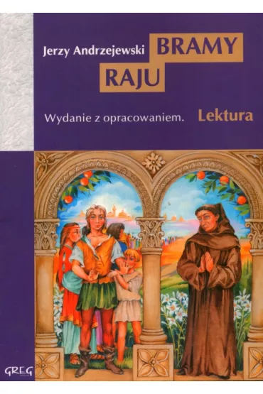 Bramy Raju - Jerzy Andrzejewski