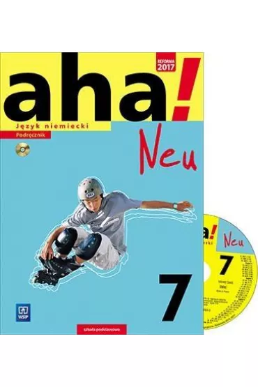 aha! Neu. J�zyk niemiecki. Podr�cznik. Klasa 7. Kurs podstawowy (z CD audio) Szko�a podstawowa - Anna Potapowicz, Krzysztof Tkaczyk