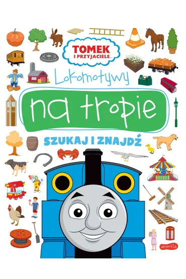 Lokomotywy na tropie. Tomek i przyjaciele. Szukaj i znajd�