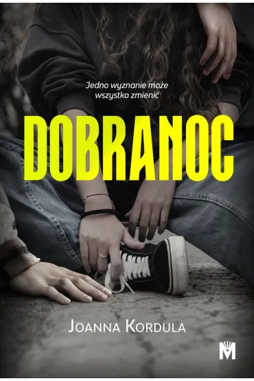 Dobranoc - Joanna Kordula