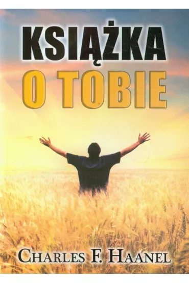 Ksi��ka o tobie - Charles Francis Haanel