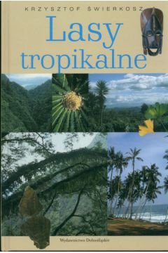 Lasy tropikalne - �wierkosz Krzysztof - Krzysztof �wierkosz