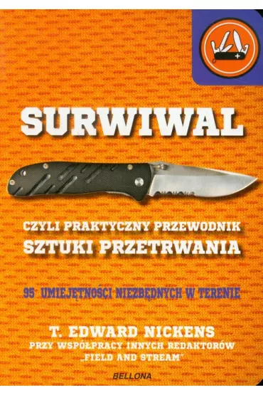 Surwiwal. Przewodnik - Edward T. Nickens