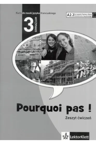 Pourquoi pas! 3 Zeszyt �wicze� - Yolanda Rennes, Michele Bosquet