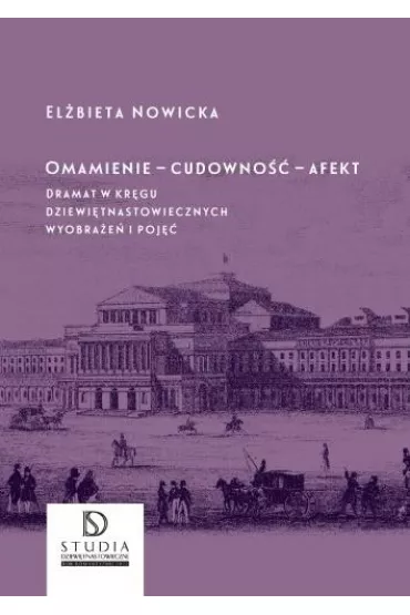 Omamienie cudowno�� afekt - El�bieta Nowicka