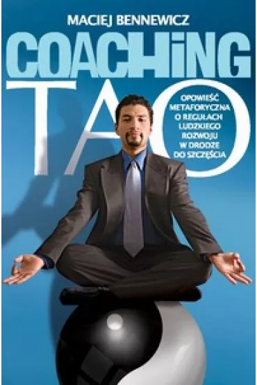 Coaching TAO - Maciej Bennewicz