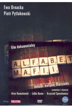 Alfabet mafii (ksi��ka + p�yta DVD) - Ornacka Ewa, Pytlakowski Piotr - Ewa Ornacka, Piotr Pytlakowski