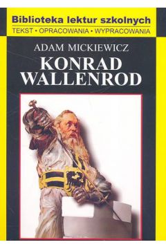 Konrad Wallenrod - Mickiewicz Adam