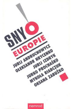 Sny o Europie - Oksana Zabu�ko