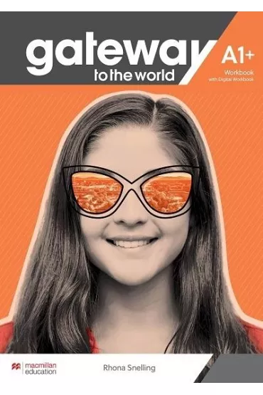 Gateway to the World A1+. Zeszyt �wicze� z dost�pem do wersji cyfrowej - Rhona Snelling