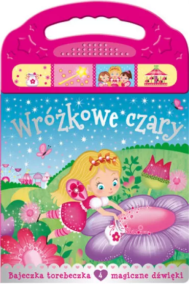 Wr�kowe czary. Bajeczka torebeczka d�wi�kowa