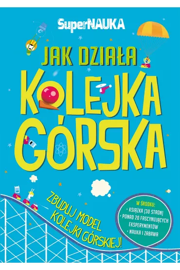 Jak dzia�a kolejka g�rska