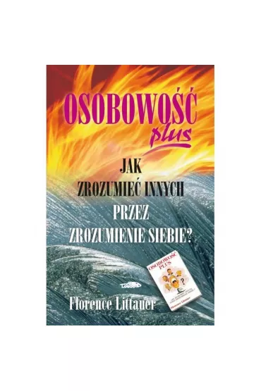 Osobowo plus - Jak zrozumie innych przez ... Tw - Florence Littauer