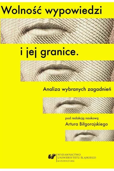 Wolno�� wypowiedzi i jej granice - Red Artur  Bi�gorajski