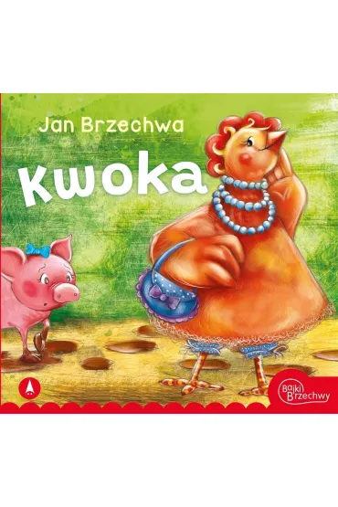 Kwoka - Jan Brzechwa, Agnieszka  Filipowska