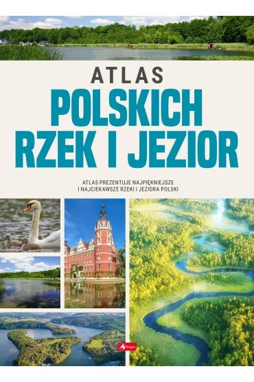 Atlas polskich rzek i jezior