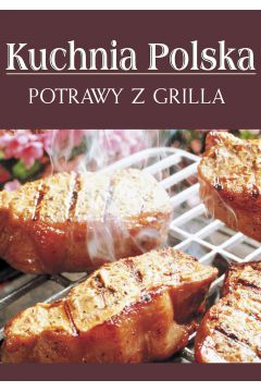eBook Potrawy z grilla. Kuchnia polska mobi epub