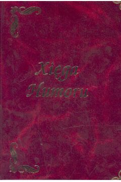 Xi�ga humoru - Mondel Dorota, Skierkowski Marek (red.) - Dorota Mondel, Marek Skierkowski