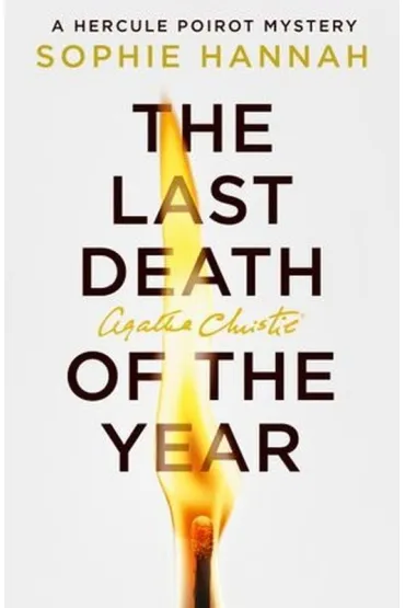 The Last Death of the Year - Sophie Hannah