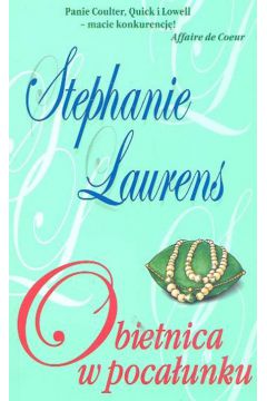 Obietnica w poca�unku - Laurens Stephanie - Stephanie Laurens